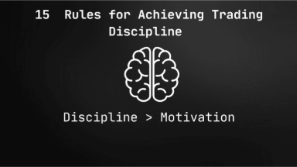 15 Golden Rules for Achieving Trading Discipline